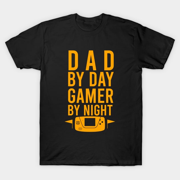 Dad by day gamer by night T-Shirt by cypryanus